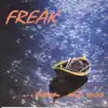 FREAK - ...Kom Me Oss