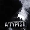 ATYPISK - A'typisk