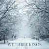 Otto Pollard - We Three Kings (Arr. for Piano) - Single