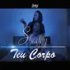 Shaddy - Teu Corpo - Single