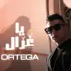 Ortega - Ya Ghazal - Single