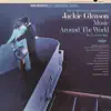 Jackie Gleason - Music Around The World For Lovers Only