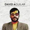 El David Aguilar - El David Aguilar