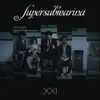 Supersubmarina - XXI - Single