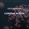 Zocker 078 - Corona Musik - Single