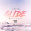 Olami Still - Glide (feat. One Acen & Martinet Soldier) - Single