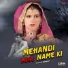 Ajesh Kumar - Mehandi Mere Name Ki - Single