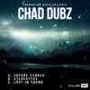 Chad Dubz - Chad Dubz - Single