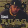 P.U.G.G. - Da Game Needs Me