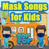 Drs. Bop 'N Pop - Mask Songs for Kids