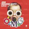 JØRD & Breaking Beattz - O.M.G - Single