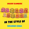 Ameritz Audio Karaoke - Golden Slumbers (In the Style of Childrens Songs) [Karaoke Version] - Single