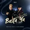 Bruno De Jesus & Gaby Romero - Basta Ya (Cover) - Single