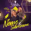 Fernanda e Amanda & William Santos - Nome e Sobrenome - Single