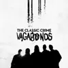 The Classic Crime - Vagabonds