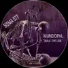 Mundopal - Walk the Line - Single