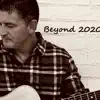 Jeff Scott Wood - Beyond 2020