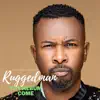 Ruggedman - Thy Album Come