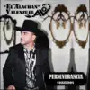 Omar El Alacrán Valenzuela - Perseverancia Corridos