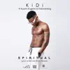 KiDi - Spiritual (feat. Kuami Eugene & Patoranking) - Single