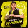 Kadu Martins - Virando o Olhinho - Single