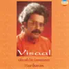 Hariharan - Visaal (Ghazals for Connoisseurs)