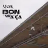 Mader - Bon qu'à ça - Single