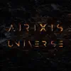 Airixis - Universe - Single