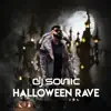 Dj Sonic - Halloween Rave - Single