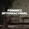 Pommez Internacional - Amor Hierro - Single