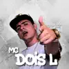 Mc Dois L - Mc Dois L - Single