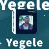 Mac lopez - Yegele - Single