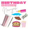 Naviyah - Birthday Drink - Single