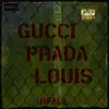 R.Fall - Gucci Prada Louis - Single