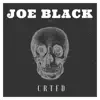 Joe Black - Crtfd