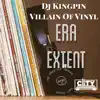 DJ Kingpin-Villain of Vinyl - Era Extent