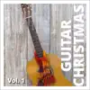 Various Artists - Guitar Christmas, Vol. 1