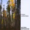 Teddy Christman - Natural Impressions