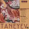 Bard Music Festival Players & Todd Crow - Taneyev: String Quintet in G Major, Piano Music