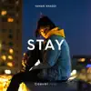 Yaman Khadzi - Stay - Single