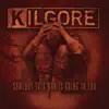 Kilgore - Someday This War Is Going to End - EP