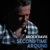 Brock Davis - Second Time Around - Single