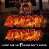 Lucho Dee Jay & Llego ponte perro 23 - Ponte Perra - Single