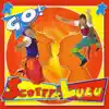 Scotty & Lulu - Go!