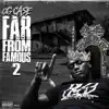 OG case - Far From Famous 2