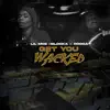 Lil Moe 6Blocka & Rooga - Get You Wacked - Single