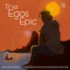 Malcolm Chester - The Ego's Epic