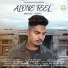 Pritpal Singh Bargari - ALONE FEEL (Karan Niami) - Single