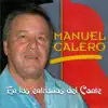 Manuel Calero - En las Entrañas del Cante