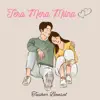 Tushar Bansal - Tera Mera Milna - Single